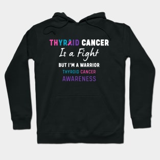 thyroid cancer awareness Fighter Ribbon Color Hoodie